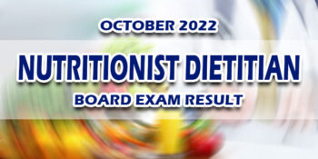 Nutritionist Dietitian Board Exam Result October 2022 RELEASE DATE