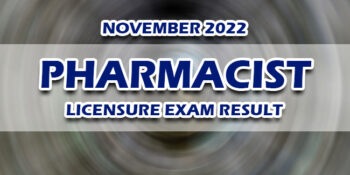 Pharmacist Licensure Exam Result November 2022 JUST RELEASED