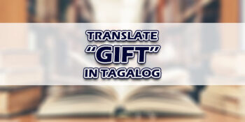 Gift In Tagalog