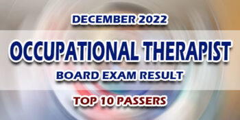 Occupational Therapist Board Exam Result December 2022 TOP 10 PASSERS