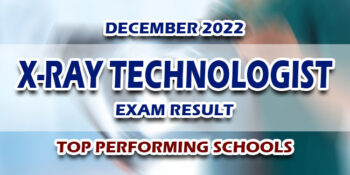 X-Ray Technologist Exam Result December 2022 TOP PERFORMING SCHOOLS