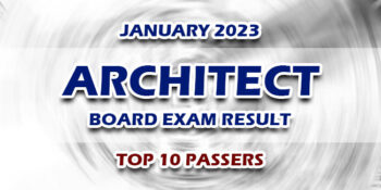 Architect Board Exam Result January 2023 TOP 10 PASSERS