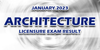 Architecture Licensure Exam Result January 2023 RELEASE DATE