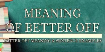 Better Off Meaning 2