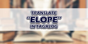 Elope In Tagalog