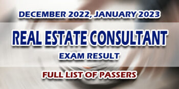 Real Estate Consultant Exam Result December 2022, January 2023 FULL LIST