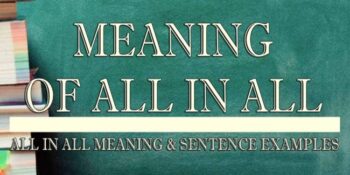 All In All Meaning 2