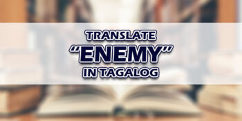Enemy In Tagalog