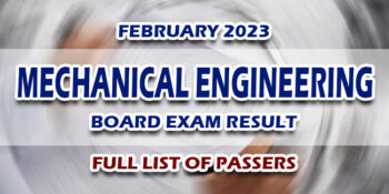 Mechanical Engineering Board Exam Result February 2023 FULL LIST