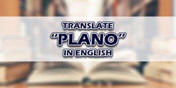 Plano In English