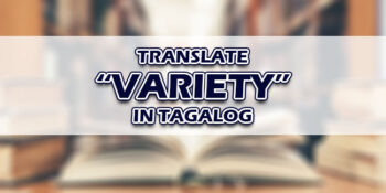 Variety In Tagalog