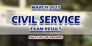Civil Service Exam Result March 2023 FULL LIST