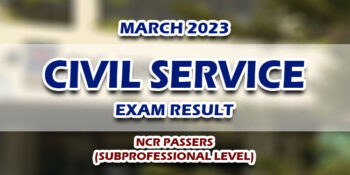 Civil Service Exam Result March 2023 NCR LIST OF PASSERS (Subprofessional)