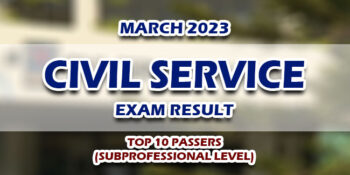 Civil Service Exam Result March 2023 TOP 10 PASSERS (Subprofessional)