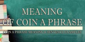 Coin A Phrase Meaning 2
