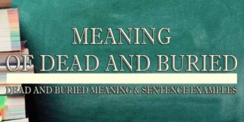 Dead And Buried Meaning 2
