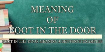 Foot In The Door Meaning 2
