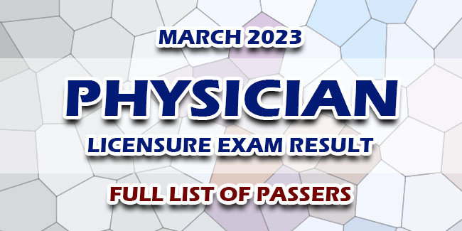 Physician Licensure Exam Result March 2023 Full List