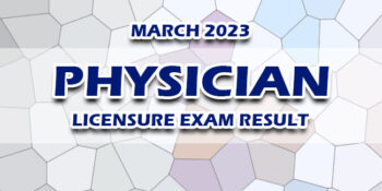 Physician Licensure Exam Result March 2023 RELEASE DATE
