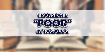 Poor In Tagalog