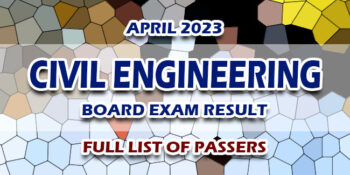 Civil Engineering Board Exam Result April 2023 FULL LIST