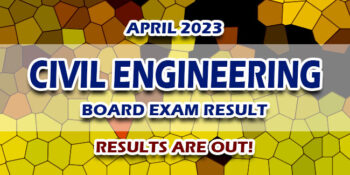 Civil Engineering Board Exam Result April 2023 JUST RELEASED