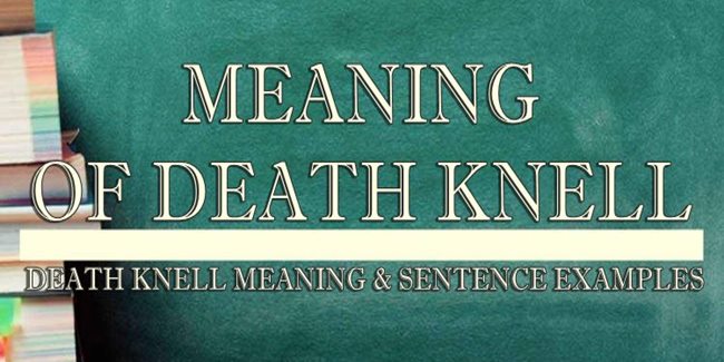 death-knell-meaning-sentence-examples