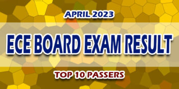ECE Board Exam Result April 2023 TOP 10 PASSERS
