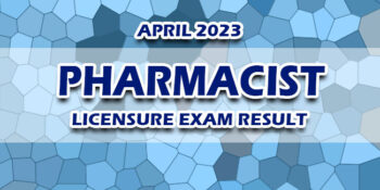 Pharmacist Licensure Exam Result April 2023 JUST RELEASED