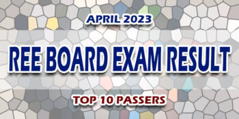 REE Board Exam Result April 2023 TOP 10 PASSERS