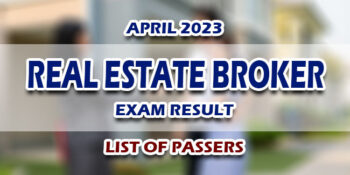 Real Estate Broker Exam Result April 2023 LIST OF PASSERS