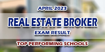 Real Estate Broker Exam Result April 2023 TOP PERFORMING SCHOOL