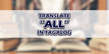 All In Tagalog