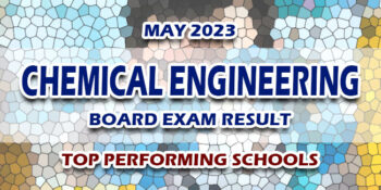 Chemical Engineering Board Exam Result May 2023 TOP PERFORMING SCHOOLS