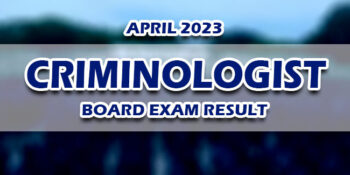 Criminologist Board Exam Result April 2023 JUST RELEASED