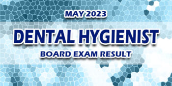 Dental Hygienist Board Exam Result May 2023