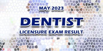 Dentist Licensure Exam DLE Result May 2023 RELEASE DATE