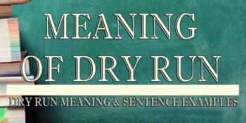 Dry Run Meaning 2