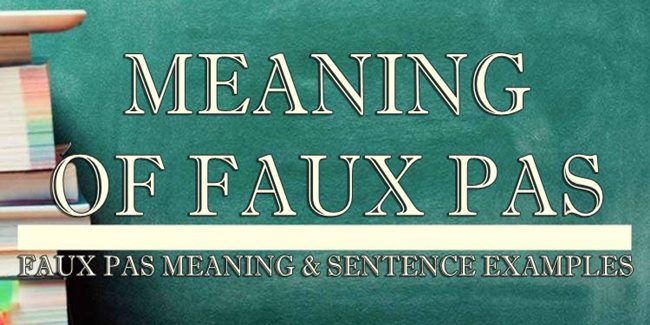 faux-pas-meaning-sentence-examples