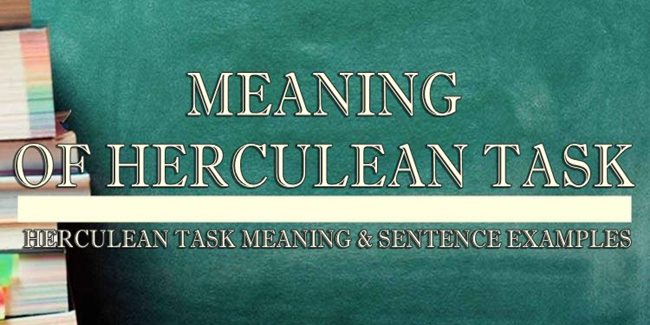 herculean-task-meaning-sentence-examples