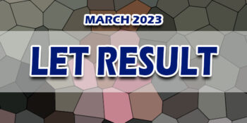 LET Result March 2023