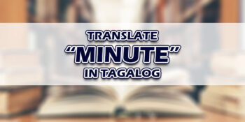 Minute In Tagalog