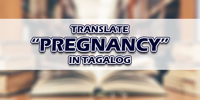 early pregnancy essay tagalog