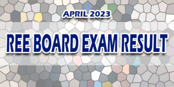 REE Board Exam Result April 2023