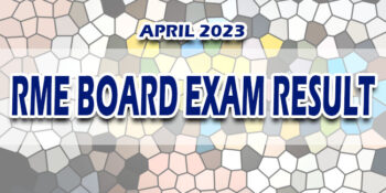 RME Board Exam Result April 2023