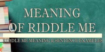 Riddle Me Meaning 2