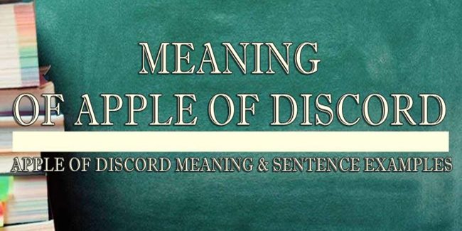 apple-of-discord-meaning-sentence-examples