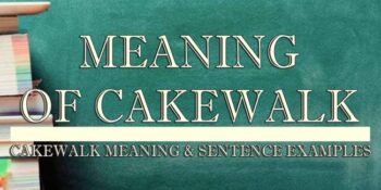 Cakewalk Meaning 2