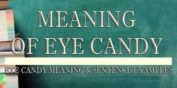 Eye Candy Meaning 2