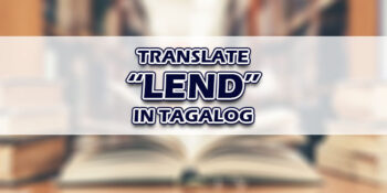 Lend In Tagalog